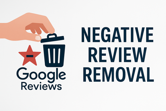 Google Business Profile Refresh & Negative Review Removal Service